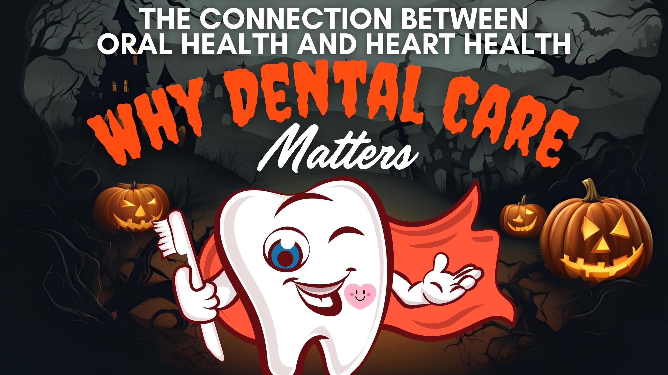 Halloween style banner with blog title and a tooth super hero holding a tooth brush